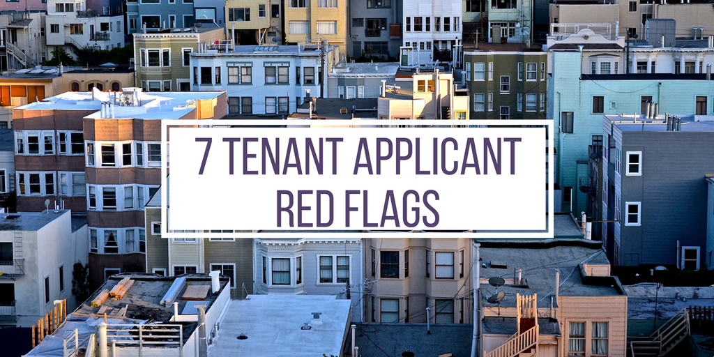 Peter Bubel’s 7 Tenant Applicant Red Flags